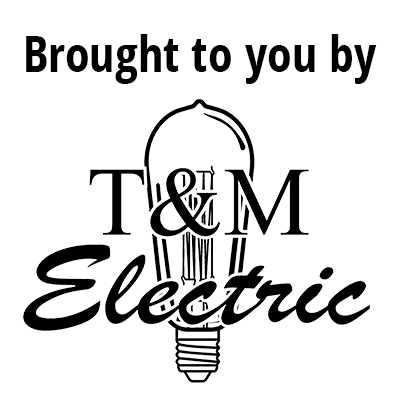 Logo with text 'Brought to you by T&M Electric' and a lightbulb illustration.