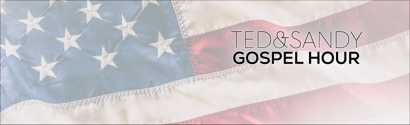 ted and sandy gospel hour banner